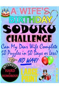 Wife's Birthday Sudoku Challenge