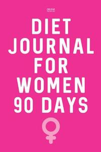 Diet Journal for Women 90 Days: Weight Loss Diary