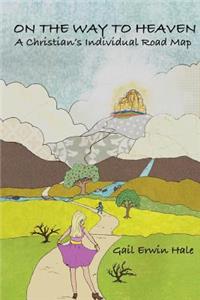 On the Way to Heaven