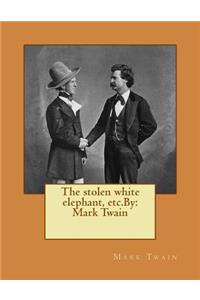 stolen white elephant, etc.By
