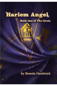 Harlem Angel: Book 1 of the Circle