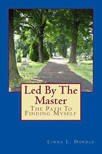Led By The Master
