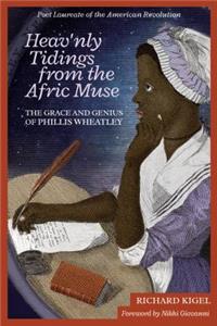 Heav'nly Tidings from the Afric Muse