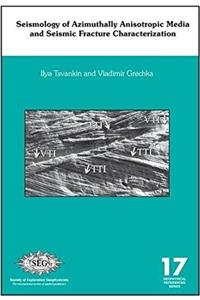 Seismology of Azimuthally Anisotropic Media and Seismic Fracture Characterization