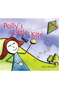 Polly's Little Kite: The Strength That Comes from the Cross