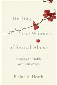 Healing the Wounds of Sexual Abuse