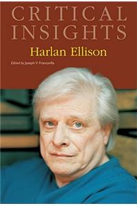 Critical Insights: Harlan Ellison