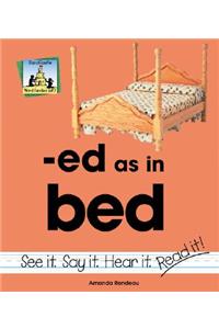 Ed as in Bed