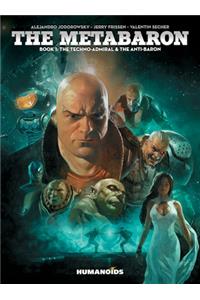 The Metabaron #1: The Techno-Admiral & the Anti-Baron