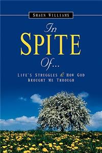 In Spite Of...