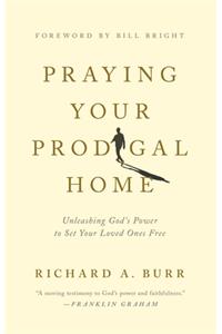 Praying Your Prodigal Home