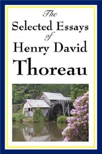 Selected Essays of Henry David Thoreau