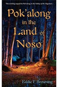 Pok'along in the Land of Noso