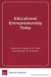 Educational Entrepreneurship Today