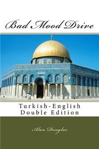 Bad Mood Drive