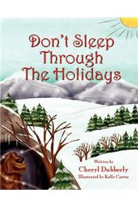Don't Sleep Through the Holidays