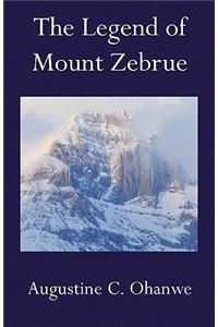 Legend of Mount Zebrue