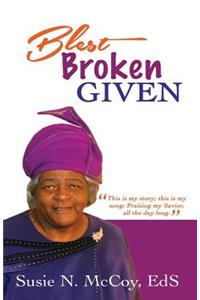 Blest. Broken. Given.