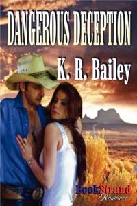 Dangerous Deception (Bookstrand Publishing Romance)