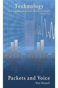 Technology for Communications Professionals, Volume 1