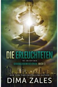 Die Erleuchteten - The Enlightened (Gedankendimensionen 3)