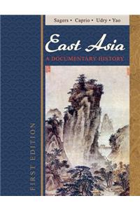 East Asia: A Documentary History