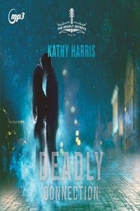 Deadly Connection