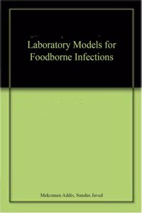 Laboratory Models for Foodborne Infections