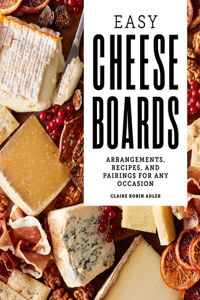 Easy Cheese Boards