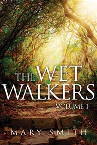 Wet Walkers
