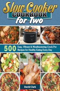 Slow Cooker Cookbook for Two