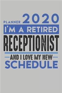 Weekly Planner 2020 - 2021 for retired RECEPTIONIST