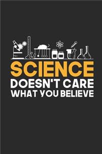 Science Doesn't Care What You Believe