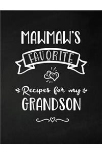 MawMaw's Favorite, Recipes for My Grandson