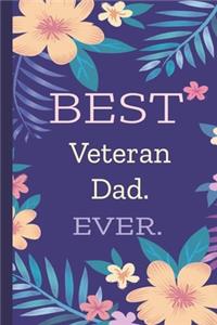 Veteran Dad. Best Ever.