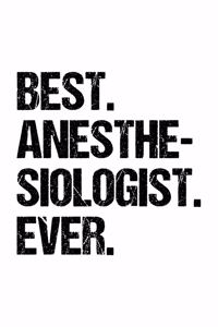 Best Anesthesiologist Ever