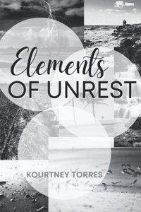 Elements of Unrest