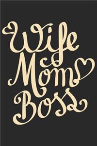 Wife mom boss