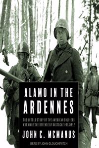 Alamo in the Ardennes Lib/E