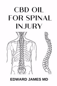CBD Oil for Spinal Injury