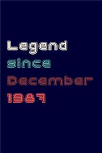 Legend Since December 1987 Notebook Birthday Gift