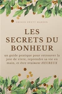 Les secrets du Bonheur