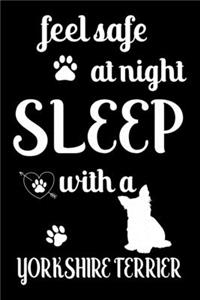 Feel Safe At Night Sleep With a Yorkshire Terrier