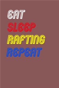 Eat Sleep rafting Repeat Notebook Fan Sport Gift