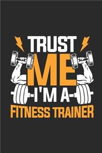 Trust Me I'm A Fitness Trainer