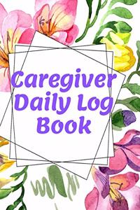 Caregiver Daily Log Book