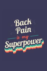 Back Pain Is My Superpower