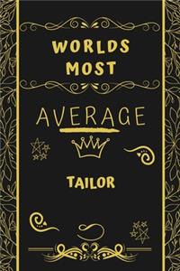 Worlds Most Average Tailor