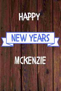 Happy New Years Mckenzie's