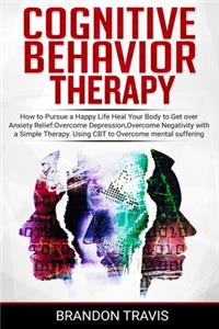 Cognitive Behavior Therapy